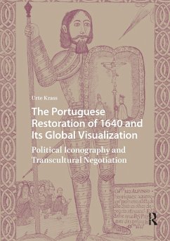 Cover The Portuguese Restoration of 1640 and Its Global Visualization (eBook, PDF)
