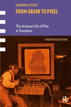 From Grain to Pixel (eBook, ePUB) - Fossati, Giovanna