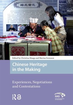 Chinese Heritage in the Making (eBook, ePUB)