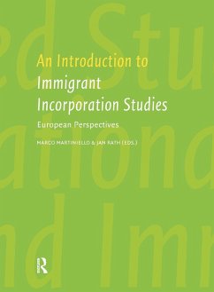 An Introduction to Immigrant Incorporation Studies (eBook, ePUB) An Introduction to Immigrant Incorporation Studies (eBook, ePUB)