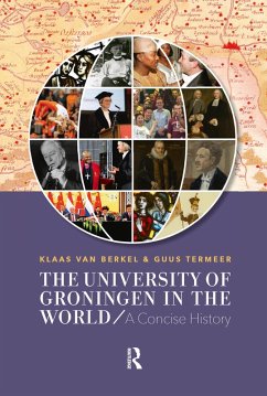The University of Groningen in the World (eBook, PDF) - Berkel, Klaas; Termeer, Guus