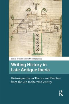 Writing History in Late Antique Iberia (eBook, ePUB) Cover Writing History in Late Antique Iberia (eBook, ePUB)
