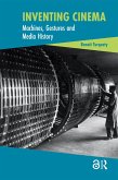 Inventing Cinema (eBook, PDF)