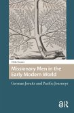 Missionary Men in the Early Modern World (eBook, PDF)
