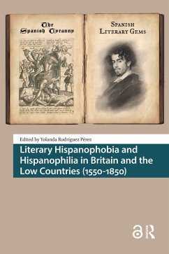 Cover Literary Hispanophobia and Hispanophilia in Britain and the Low Countries (1550-1850) (eBook, ePUB)