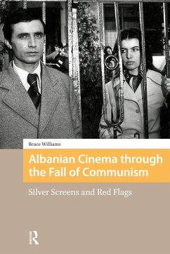 Cover Albanian Cinema through the Fall of Communism (eBook, PDF)
