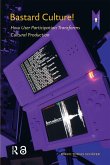 Bastard Culture! (eBook, ePUB) Bastard Culture! (eBook, ePUB)