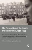 The Persecution of the Jews in the Netherlands, 1940-1945 (eBook, PDF)