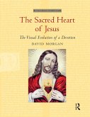 The Sacred Heart of Jesus (eBook, ePUB) The Sacred Heart of Jesus (eBook, ePUB)