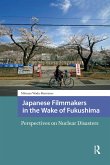 Japanese Filmmakers in the Wake of Fukushima (eBook, PDF)