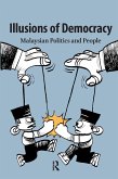 Illusions of Democracy (eBook, ePUB) Illusions of Democracy (eBook, ePUB)