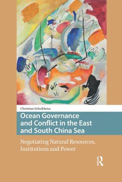 Ocean Governance and Conflict in the East and South China Sea (eBook, ePUB) - Schultheiss, Christian