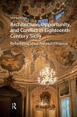 Architecture, Opportunity, and Conflict in Eighteenth-Century Sicily (eBook, ePUB)
