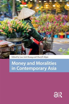 Money and Moralities in Contemporary Asia (eBook, PDF)
