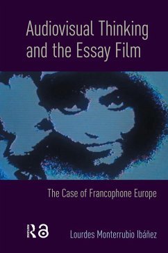 Audiovisual Thinking and the Essay Film (eBook, PDF) Cover Audiovisual Thinking and the Essay Film (eBook, PDF)