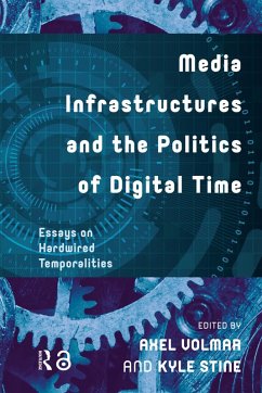 Cover Media Infrastructures and the Politics of Digital Time (eBook, PDF)