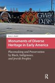 Monuments of Diverse Heritage in Early America (eBook, ePUB)