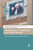Multilingualism, Nationhood, and Cultural Identity (eBook, ePUB)