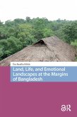 Land, Life, and Emotional Landscapes at the Margins of Bangladesh (eBook, PDF)