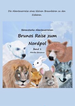 Brunos Reise zum Nordpol - Bilderbuch (eBook, ePUB) Cover Brunos Reise zum Nordpol - Bilderbuch (eBook, ePUB)