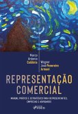 Representação Comercial - Manual Prático e Estratégico para Representantes, Empresas e Advogados - 1ª Ed - 2025 (eBook, ePUB)