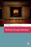 Thinking Through Television (eBook, ePUB)