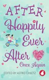 After Happily Ever After Once Again (eBook, ePUB) After Happily Ever After Once Again (eBook, ePUB)