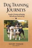 Dog Training Journeys (eBook, ePUB)