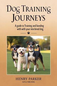 Dog Training Journeys (eBook, ePUB) - Parker, Henry