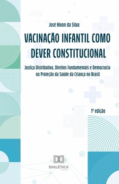 Cover Vacinação Infantil como Dever Constitucional (eBook, ePUB)