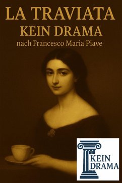 La Traviata - Kein Drama nach Francesco Maria Piave (eBook, ePUB) - Stock, Anno