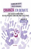 Crianza en debate (eBook, ePUB) Crianza en debate (eBook, ePUB)