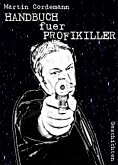 Handbuch für Profikiller (eBook, ePUB)
