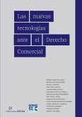 Las nuevas tecnologías ante el Derecho Comercial (eBook, ePUB) Las nuevas tecnologías ante el Derecho Comercial (eBook, ePUB)