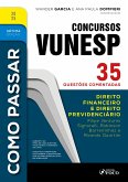 Como Passar em Concursos Vunesp - 7ª Ed -2025 (eBook, ePUB) Como Passar em Concursos Vunesp - 7ª Ed -2025 (eBook, ePUB)