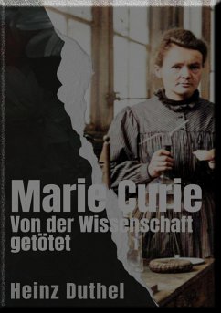 Cover Marie Curie Von der Wissenschaft getötet (eBook, ePUB)