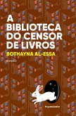 A Biblioteca do Censor de Livros (eBook, ePUB)
