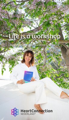 Cover Life is a workshop, on the way to new consciousness (eBook, ePUB)