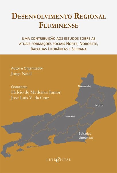 DESENVOLVIMENTO REGIONAL FLUMINENSE (eBook, PDF) DESENVOLVIMENTO REGIONAL FLUMINENSE (eBook, PDF)