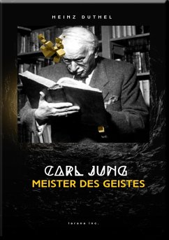 Carl Jung - Meister des Geistes (eBook, ePUB) - Duthel, Heinz
