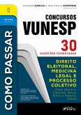 Como Passar em Concursos Vunesp - 7ª Ed -2025 (eBook, ePUB)