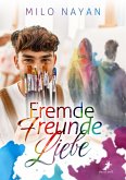 Fremde Freunde Liebe (eBook, ePUB) Fremde Freunde Liebe (eBook, ePUB)