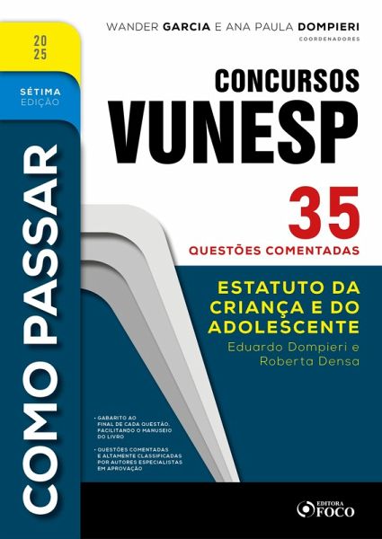 Como Passar em Concursos Vunesp - 7ª Ed -2025 (eBook, ePUB) Como Passar em Concursos Vunesp - 7ª Ed -2025 (eBook, ePUB)