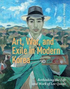 Art, War, and Exile in Modern Korea (eBook, ePUB) Cover Art, War, and Exile in Modern Korea (eBook, ePUB)
