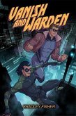 Vanish and Warden (eBook, ePUB)