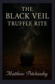 The Black Veil Truffle Rite (eBook, ePUB)