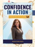 CONFIDENCE IN ACTION (eBook, ePUB) CONFIDENCE IN ACTION (eBook, ePUB)