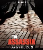 The Assassin Galveston (eBook, ePUB)
