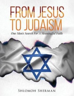 From Jesus To Judaism (eBook, ePUB) Cover From Jesus To Judaism (eBook, ePUB)