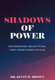 Shadows Of Power (eBook, ePUB) Shadows Of Power (eBook, ePUB)